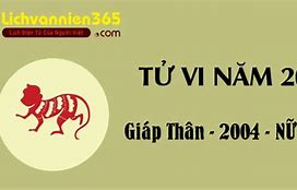 Tử Vi Tuổi Thân 2004 Năm 2022 Nữ Mạng